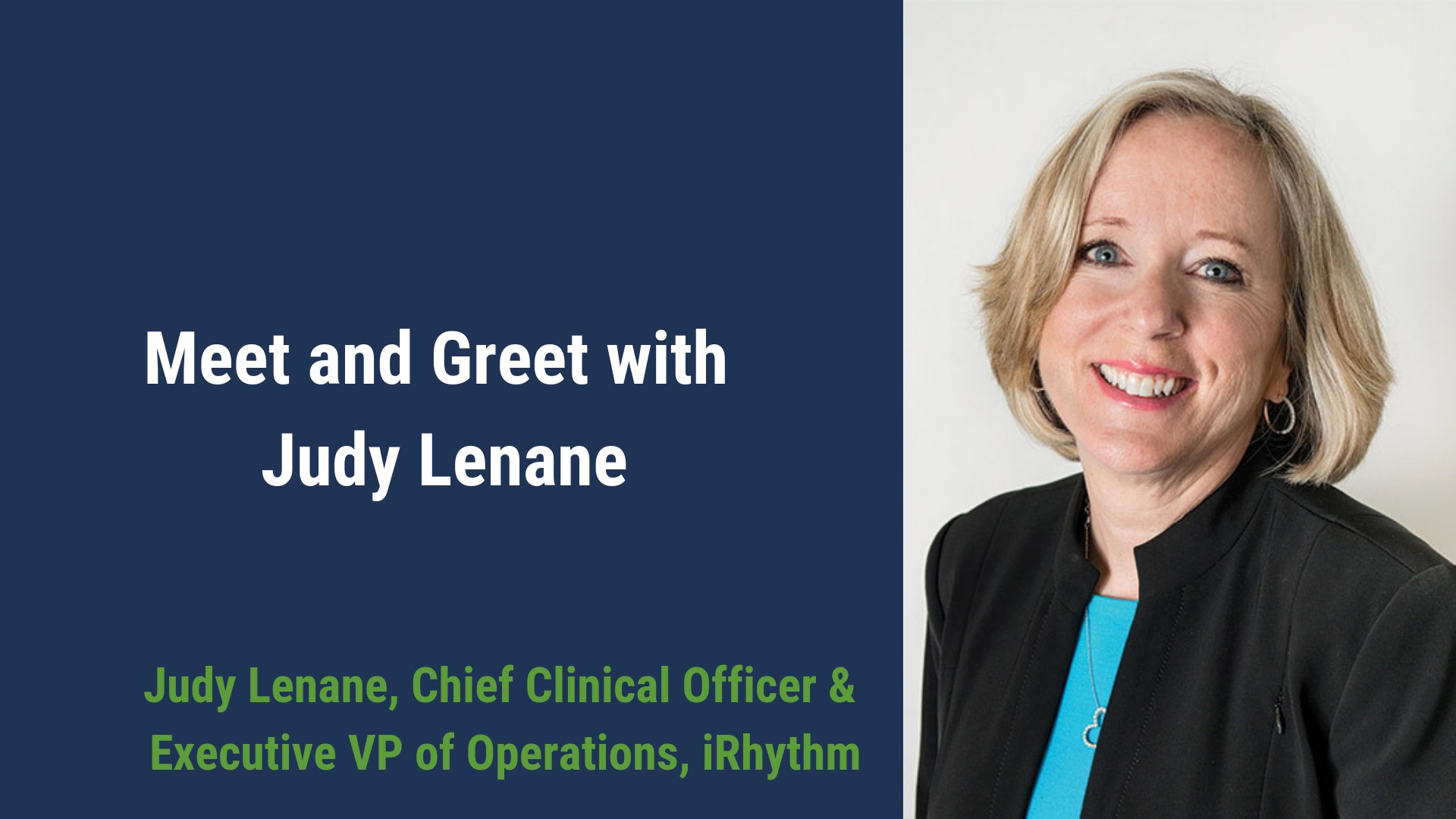 Meet and Greet with Judy Lenane, Chief Clinical Officer & Executive VP
